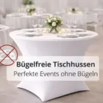 elegant gedeckter Eventtisch mit glatter Tischhusse in moderner Eventlocation